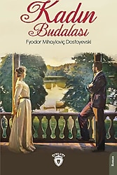 Kadın Budalası - Fyodor Mihayloviç Dostoyevski