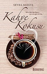 Kahve Kokusu - Sevda Kıdeyş