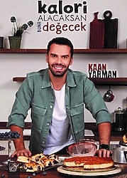 Kalori Alacaksan Buna Değecek - Kaan Yarman