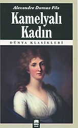 Kamelyalı Kadın - Alexandre Dumas Ema Kitap