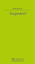Karganame - Enis Batur