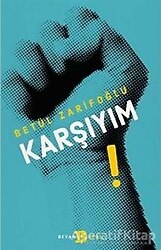 Karşıyım - Betül Zarifoğlu