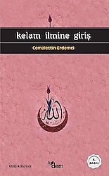 Kelam İlmine Giriş - Cemalettin Erdemci