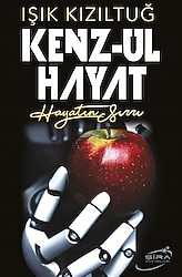 Kenz-ul Hayat: Hayatın Sırrı - Işık Kızıltuğ