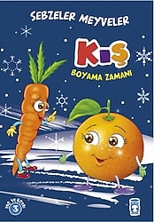 Sebzeler Meyveler - Kış Boyama Zamanı - Kolektif