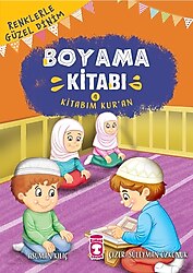Renklerle Güzel Dinim Boyama Kitabı 4 - Kitabım Kuran - Kolektif