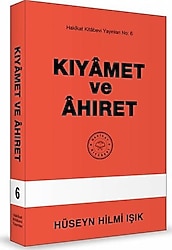 Kıyamet ve Ahiret - Hüseyn Hilmi Işık