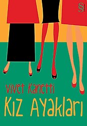Kız Ayakları - Vivet Kanetti