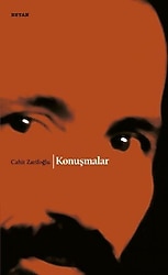 Konuşmalar - Cahit Zarifoğlu