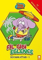 Kral Şakir - Fil Gibi Eğlence Boyama Kitabı 1 - Kolektif