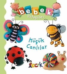Küçük Canlılar - Bebek Kitapları - Emilie Beaumont, Nathalie Belineau