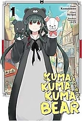 Kuma Kuma Kuma Bear Cilt 1 - Kumanano