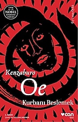 Kurbanı Beslemek - Kenzaburo Oe