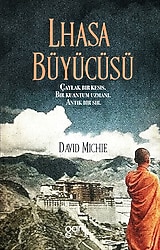 Lhasa Büyücüsü - David Michie