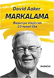 Markalama - Başarıya Ulaştıran 20 Temel İlke - David Aaker