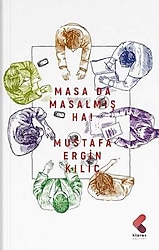 Masa Da Masalmış Ha - Mustafa Ergin Kılıç