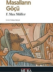 Masalların Göçü - F. Max Muller