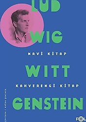 Mavi Kitap - Kahverengi Kitap - Ludwig Wittgenstein