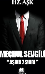 Meçhul Sevgili - Aşkın 7 Sırrı - Hz. Aşk