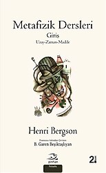 Metafizik Dersleri - Henri Bergson