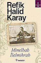 Minelbab İlelmihrab - Refik Halid Karay