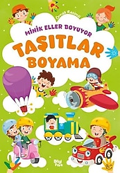 Minik Eller Boyuyor - Taşıtlar - Bilge Yorulmaz