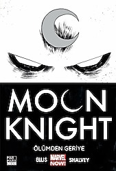 Moon Knight Cilt 1 - Ölümden Geriye - Warren Ellis
