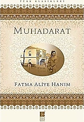 Muhadarat - Fatma Aliye Hanım