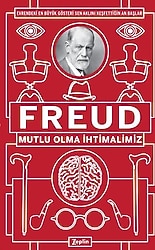 Mutlu Olma İhtimalimiz - Sigmund Freud