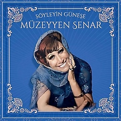 Müzeyyen Senar - Söyleyin Güneşe Plak
