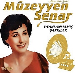Müzeyyen Senar - Yayınlanmamış Şarkılar Plak