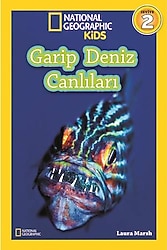 National Geographic Kids - Garip Deniz Canlıları - Laura Marsh