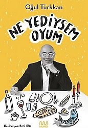 Ne Yediysem Oyum - Oğul Türkkan