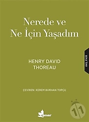 Nerede ve Ne İçin Yaşadım - Henry David Thoreau