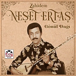 Neşet Ertaş - Zahidem/Gönül Dağı CD
