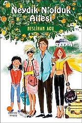 Neydik N'olduk Ailesi - Neslihan Acu