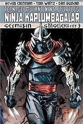 Ninja Kaplumbağalar 3 - Geçmişin Gölgeleri - Dan Duncan