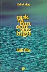 Noktanın Sonsuzluğu 1 - Lütfi Filiz