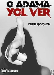 O Adama Yol Ver - Ebru Gökmen