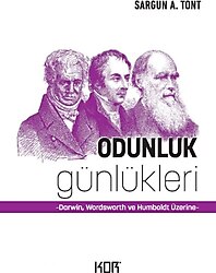 Odunluk Günlükleri - Darwin, Wordsworth ve Humboldt Üzerine - Sargun A. Tont