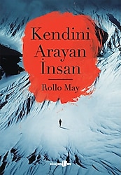 Kendini Arayan İnsan - Rollo May