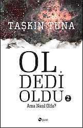 Ol Dedi Oldu 2 - Taşkın Tuna