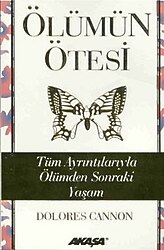 Ölümün Ötesi - Dolores Cannon