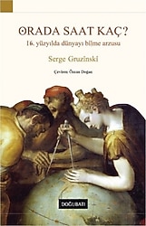 Orada Saat Kaç? - Serge Gruzinski