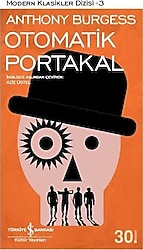 Otomatik Portakal (Ciltli) - Anthony Burgess