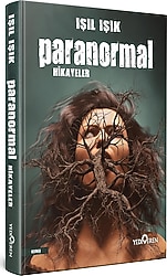 Paranormal Hikayeler (Ciltli) - Işıl Işık