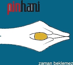 Pinhani - Zaman Beklemez Plak