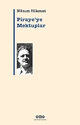 Piraye'ye Mektuplar - Nazım Hikmet Ran