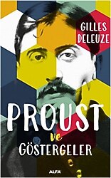 Proust ve Göstergeler - Gilles Deleuze