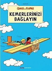 Quick & Flupke 11 - Kemerlerinizi Bağlayın - Herge